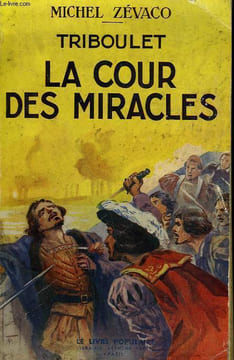 TRIBOULET. LA COUR DES MIRACLES. COLLECTION LE LIVRE POPULAIRE N° 62.. ZEVACO MICHEL.