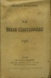 LA BELLE CHIFFONIERE. COLLECTION LE LIVRE POPULAIRE.. MALDAGUE GEORGES.