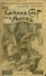 LE GRAND CHEF DES AUCAS. TOME 9.. AIMARD GUSTAVE.