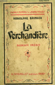 LA VERCHANDIERE. COLLECTION JEUNES FEMMES ET JEUNES FILLES N° 33.
