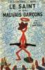 LE SAINT ET LES MAUVAIS GARCONS. LES AVENTURES DU SAINT N&deg; 5.. CHARTERIS LESLIE.