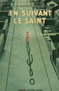 EN SUIVANT LE SAINT. LES AVENTURES DU SAINT N° 12.