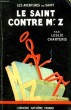 LE SAINT CONTRE MR.Z. LES AVENTURES DU SAINT N° 16.. CHARTERIS LESLIE.