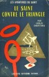 LE SAINT CONTRE LE TRIANGLE. LES AVENTURES DU SAINT N°38.. CHARTERIS LESLIE.