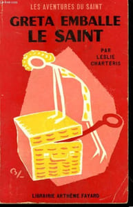GRETA EMBALLE LE SAINT. LES AVENTURES DU SAINT N° 53.