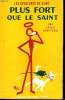 PLUS FORT QUE LE SAINT. LES AVENTURES DU SAINT N° 54.. CHARTERIS LESLIE.