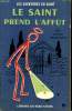 LE SAINT PREND L'AFFUT. LES AVENTURES DU SAINT N° 64.. CHARTERIS LESLIE.