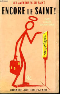 ENCORE LE SAINT. LES AVENTURES DU SAINT N° 76.
