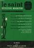 LE SAINT DETECTIVE MAGAZINE N° 151. LE SAINT DANS AMIOUR, GADGETS ET COLONEL PAR LESLIE CHARTERIS SUIVI DE PAR LA FENETRE ECLAIREE PAR DOROTHEA ...
