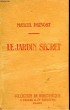 LE JARDIN SECRET. COLLECTION DE BIBLIOTHEQUE N° 26.. PREVOST MARCEL.