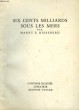 SIX CENTS MILLIARDS SOUS LES MERS. COLLECTION L'HISTOIRE ILLUSTREE N° 21.. RIESEBERG HARRY E.