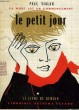 LE PETIT JOUR. LA MORT EST UN COMMENCEMENT. LE LIVRE DE DEMAIN N° 61 ET 62. VOLUME DOUBLE.. VIALAR PAUL.