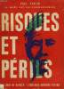 LA MORT EST UN COMMENCEMENT. RISQUES ET PERILS. LE LIVRE DE DEMAIN N° 76 + 77.. VIALAR PAUL.