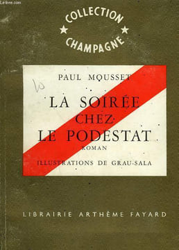 LA SOIREE CHEZ LE PODESTAT. COLLECTION CHAMPAGNE N°5.. MOUSSET PAUL.