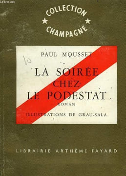 LA SOIREE CHEZ LE PODESTAT. COLLECTION CHAMPAGNE N°5.. MOUSSET PAUL.