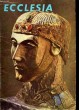 ECCLESIA. LECTURES CHRETIENNES N° 174. UNE CRISE DE L'ESPRIT : LE MODERNISME PAR DANIEL ROPS, LE DIVORCE D'HENRI VIII PAR ANDRE MAUROIS, VOTRE ...