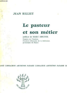 LE PASTEUR ET SON METIER. COLLECTION : LES IDEES ET LA VIE.