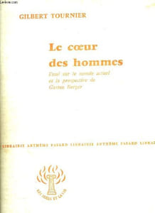 LE COEUR DES HOMMES. COLLECTION : LES IDEES ET LA VIE.