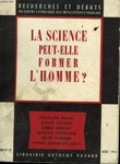 LA SCIENCE PEUT-ELLE FORMER L'HOMME? RECHERCHES ET DEBATS N°12.. COLLECTIF.