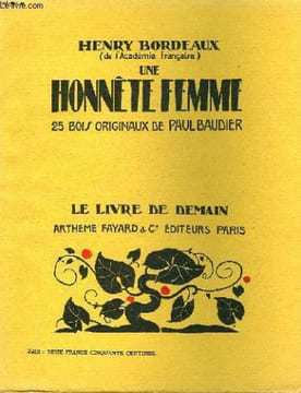 UNE HONNETE FEMME. 25 BOIS ORIGINAUX DE PAUL BAUDIER. LE LIVRE DE DEMAIN N° 3.. BORDEAUX HENRY.