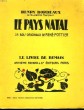 LE PAYS NATAL. 38 BOIS ORIGINAUX DE RENE POTTIER. LE LIVRE DE DEMAIN N° 23.. BORDEAUX HENRY.