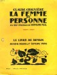 LA FEMME DE PERSONNE. 24 BOIS ORIGINAUX DE HERMANN PAUL. LE LIVRE DE DEMAIN N° 35.. CHAUVIERE CLAUDE.
