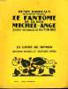 LE FANTOME DE LA RUE MICHEL ANGE. 26 BOIS ORIGINAUX DE GASTON NICK. LE LIVRE DE DEMAIN N° 46.. BORDEAUX HENRY.