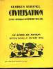 CIVILISATION. 1914-1917. 50 BOIS ORIGINAUX DE RAYMOND THIOLLIERE. LE LIVRE DE DEMAIN N° 52.. DUHAMEL GEORGES.