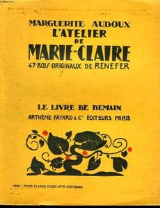 L'ATELIER DE MARIE-CLAIRE. 47 BOIS ORIGINAUX DE RENEFER. LE LIVRE DE DEMAIN N° 60.