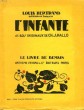 L'INFANTE. 45 BOIS ORIGINAUX DE CH.J.HALLO. LE LIVRE DE DEMAIN N° 90.. BERTRAND LOUIS.
