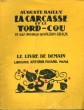 LA CARCASSE ET LE TORD-COU. 35 BOIS ORIGINAUX DE WILLIAM GRAUX. LE LIVRE DE DEMAIN N° 97.. BAILLY AUGUSTE.