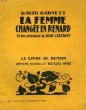 LA FEMME CHANGEE EN RENARD. 33 BOIS ORIGINAUX DE JEAN LEBEDEFF. LE LIVRE DE DEMAIN N° 114.. GARNETT DAVID.