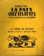 LA PAIX CHEZ LES BETES. 35 BOIS ORIGINAUX DE S. LECOANET. LE LIVRE DE DEMAIN N° 122.. COLETTE.