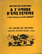 A L'OMBRE D'UNE FEMME. 42 BOIS ORIGINAUX DE JEAN LEBEDEFF. LE LIVRE DE DEMAIN N° 140.. DUVERNOIS HENRI.