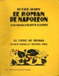 LE ROMAN DE NAPOLEON. 39 BOIS DE VALENTIN LE CAMPION. LE LIVRE DE DEMAIN N° 168.. AUBRY OCTAVE.