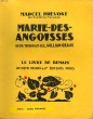 MARIE DES ANGOISSES. 60 BOIS ORIGINAUX DE L. WILLIAM GRAUX. LE LIVRE DE DEMAIN N° 170.. PREVOST MARCEL.