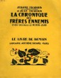 LA CHRONIQUE DES FRERES ENNEMIS. 29 BOIS ORIGINAUX DE MORIN-JEAN. LE LIVRE DE DEMAIN N° 206.. THARAUD JEROME ET JEAN.