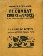 LE COMBAT CONTRE LES OMBRES. 40 BOIS ORIGINAUX DE JEAN LEBEDEFF. LE LIVRE DE DEMAIN N°233.. DUHAMEL GEORGES.