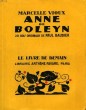 ANNE DE BOLEYN. 28 BOIS DE PAUL BAUDIER. LE LIVRE DE DEMAIN N°234.. VIOUX MARCELLE