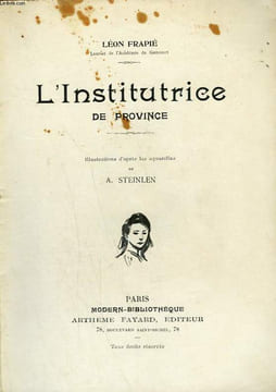 L'INSTITUTRICE DE PROVINCE. COLLECTION MODERN BIBLIOTHEQUE.. FRAPIE LEON.