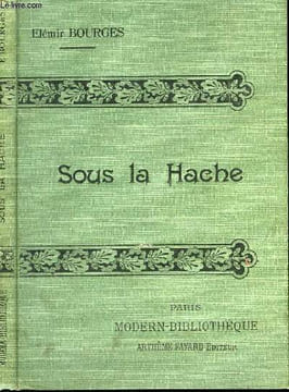 SOUS LA HACHE.. BOURGES ELEMIR.