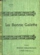 LA BONNE GALETTE.. GYP.