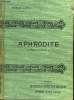 APHRODITE. ( MOEURS ANTIQUES ).. LOUYS PIERRE.