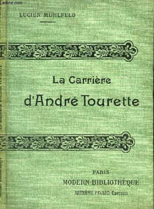 LA CARRIERE D'ANDRE TOURETTE.