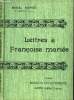 LETTRES A FRANCOISE MARIEE.. PREVOST MARCEL.