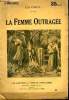 LA FEMME OUTRAGEE.. PASCAL LISE.