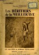 LES HERITIERS DE LA MEILLERAYE.. FERRIERE MAURICE.