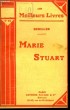 MARIE STUART. COLLECTION : LES MEILLEURS LIVRES N° 83.. SCHILLER.