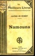 NAMOURA SUIVI DE ROLLA SUIVI DE UNE BONNE FORTUNE. COLLECTION : LES MEILLEURS LIVRES N° 88.. DE MUSSET ALFRED.