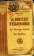 MOLIERE - LA COMTESSE D'ESCARBAGNAS - COMEDIE EN ACTE REPRESENTEE POUR LA PREMIERE FOIS EN 1671 - LE MARIAGE FORCE - COMEDIE EN UN ACTE - LE SICILIEN ...